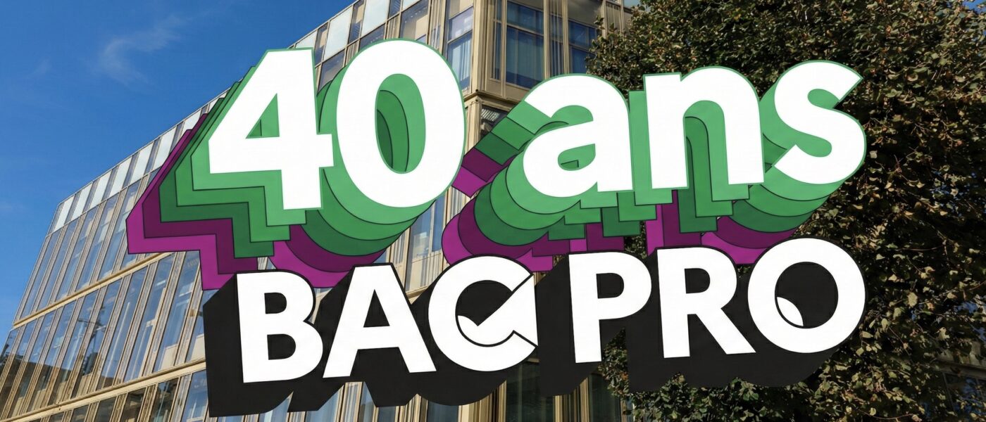 Les 40 ans du BAC Professionnel !